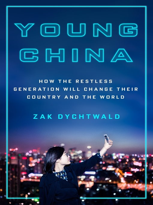 Title details for Young China by Zak Dychtwald - Available